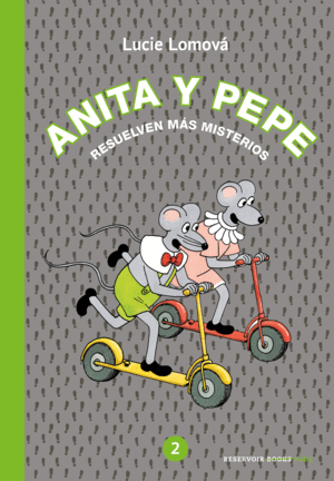 ANITA Y PEPE 2  RESUELVEN MAS MISTERIOS