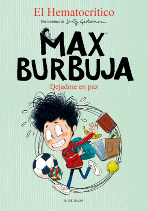 MAX BURBUJA 1 DEJADME EN PAZ