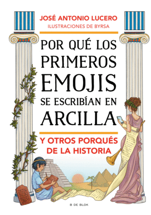 POR QUE LOS PRIMEROS EMOJIS SE ESCRIBIAN EN ARCILLA Y OTROS PORQU