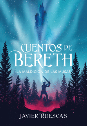 CUENTOS DE BERETH 2  LA MALDICION DE LAS MUSAS