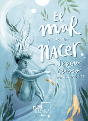 EL MAR QUE NOS VIO NACER  (PROSA POETICA)