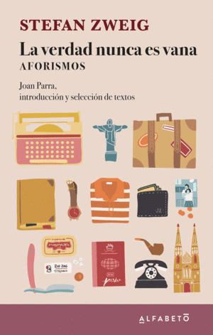 LA VERDAD NUNCA ES VANA  AFORISMOS