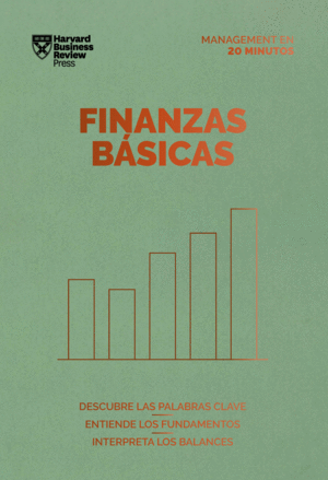 FINANZAS BSICAS. SERIE MANAGEMENT EN 20 MINUTOS