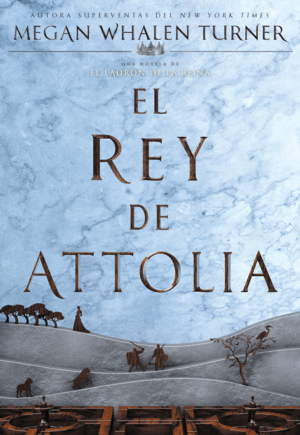 EL REY DE ATTOLIA   EL LADRON DE LA REINA 3