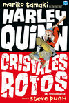 HARLEY QUINN - CRISTALES ROTOS  -COMIC-