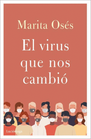 EL VIRUS QUE NOS CAMBIO