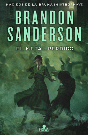 NACIDOS DE LA BRUMA 7 EL METAL PERDIDO  MISTBORN