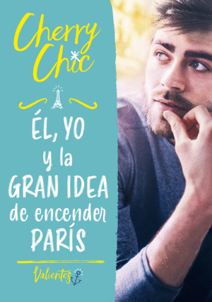 L, YO Y LA GRAN IDEA DE ENCENDER PARS (VALIENTES 2)