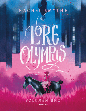 LORE OLYMPUS 1  CUENTOS DEL OLIMPO