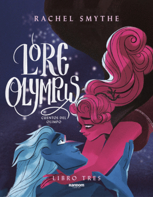 LORE OLYMPUS 3  CUENTOS DEL OLIMPO