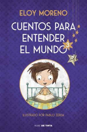 CUENTOS PARA ENTENDER EL MUNDO 3  EDICION ILUSTRADA