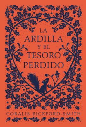 LA ARDILLA Y EL TESORO PERDIDO