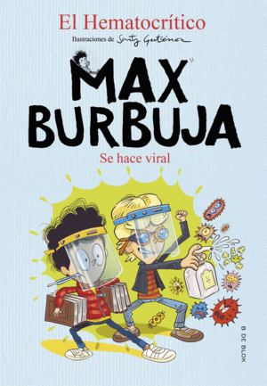 MAX BURBUJA 3 SE HACE VIRAL