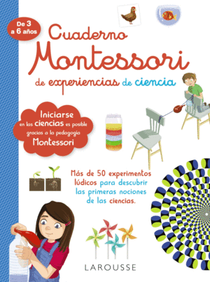 CUADERNO MONTESSORI  EXPERIENCIAS DE CIENCIA 3 A 6 AOS