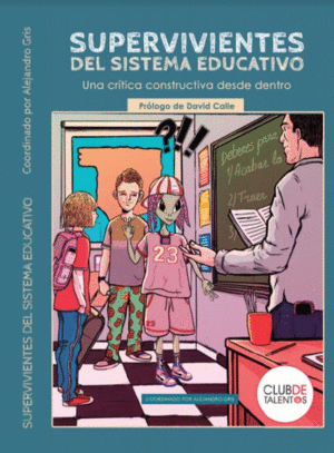 SUPERVIVIENTES DEL SISTEMA EDUCATIVO