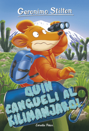 GERONIMO STILTON 26 QUIN CANGUELI AL KILIMANJARO!