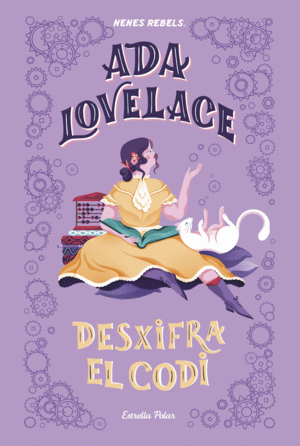 ADA LOVELACE. DESXIFRA EL CODI    NENES REBELS