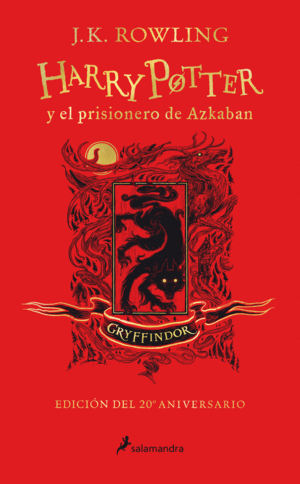 HARRY POTTER Y EL PRISIONERO DE AZKABAN (EDICION GRYFFINDOR DEL 2
