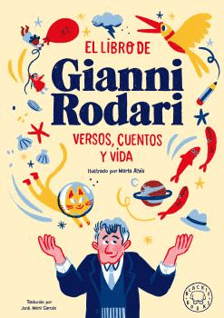 EL LIBRO DE GIANNI RODARI  VERSOS, CUENTOS Y VIDA