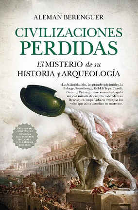 CIVILIZACIONES PERDIDAS EL MISTERIO DE SU HISTORIA Y ARQUEOLOGA