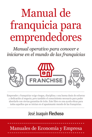 MANUAL DE FRANQUICIA PARA EMPRENDEDORES