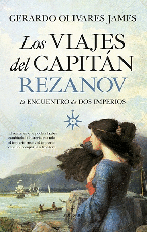 LOS VIAJES DEL CAPITN REZANOV