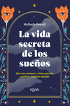 LA VIDA SECRETA DE LOS SUEOS