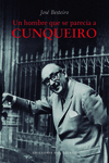 UN HOMBRE QUE SE PARECA A CUNQUEIRO