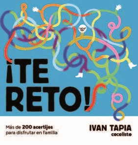 �TE RETO! M�S DE 200 JUEGOS INTELIGENTES PARA DISFRUTAR EN FAMILI
