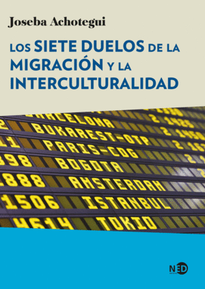 LOS SIETE DUELOS DE LA MIGRACIN Y LA INTERCULTURALIDAD