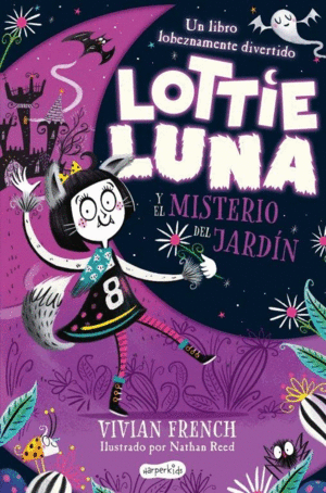 LOTTIE LUNA 1 Y EL MISTERIO DEL JARDN