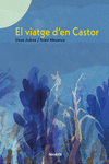 EL VIATGE D'EN CASTOR