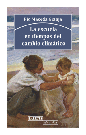 LA ESCUELA EN TIEMPOS DEL CMBIO CLIMTICO