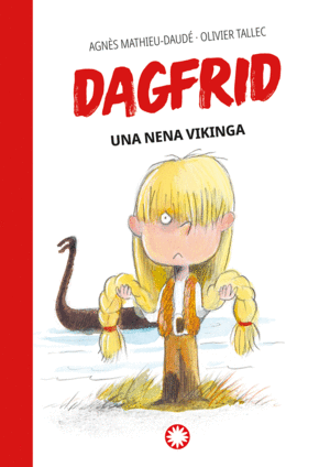 DAGFRID. UNA NENA VIKINGA