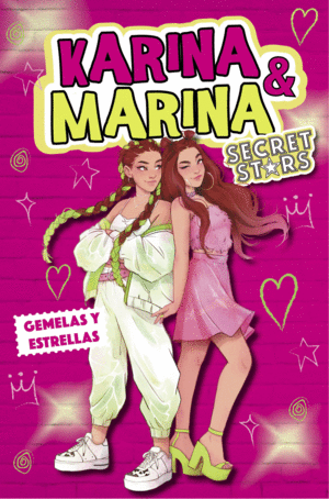 KARINA & MARINA SECRET STARS 1  GEMELAS Y ESTRELLAS