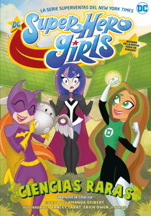 SUPERHERO GIRLS CIENCIAS RARAS