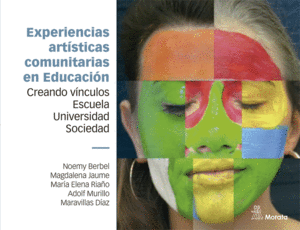 EXPERIENCIAS ARTSTICAS COMUNITARIAS EN EDUCACIN. CREANDO VNCUL