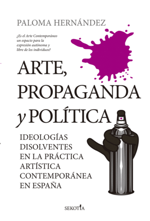 ARTE, PROPAGANDA Y POLITICA