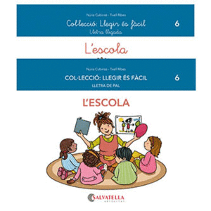 LLEGIR ES FACIL 6 L'ESCOLA