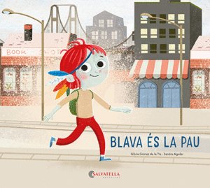 BLAVA �S LA PAU