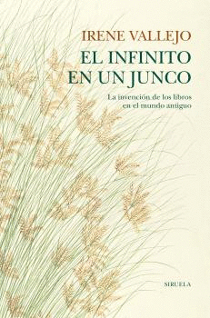 EL INFINITO EN UN JUNCO  -TAPA DURA-