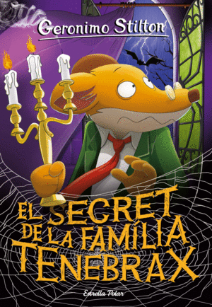 GERONIMO STILTON 18 EL SECRET DE LA FAMLIA TENEBRAX