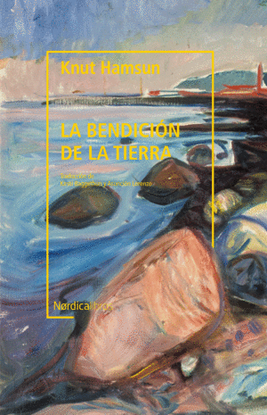 LA BENDICIN DE LA TIERRA (BIBLIOTECA HAMSUN)