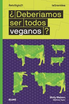 DEBERAMOS SER TODOS VEGANOS?