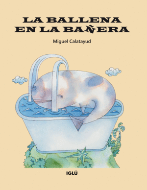 LA BALLENA EN LA BAERA