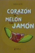 CORAZON DE MELON CON JAMON