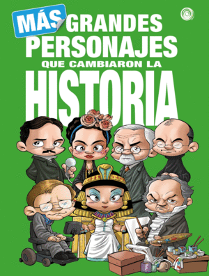 MS GRANDES PERSONAJES QUE CAMBIARON LA HISTORIA