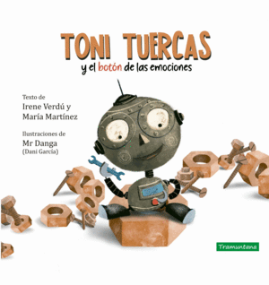 TONI TUERCAS Y EL BOTN DE LAS EMOCIONES