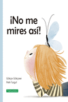 NO ME MIRES AS!