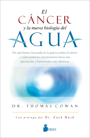 EL C�NCER Y LA NUEVA BIOLOG�A DEL AGUA